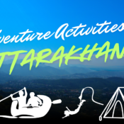 Adventure Activities in Uttarakhand